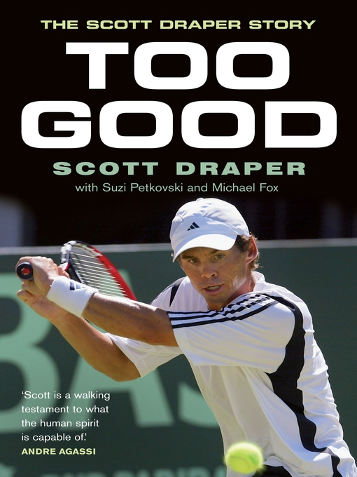 Title details for Too Good by Scott Draper - Available